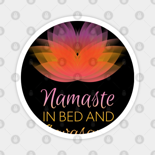 Namaste in Bed today and Savasana - Funny Yoga Design Magnet by Vector Deluxe